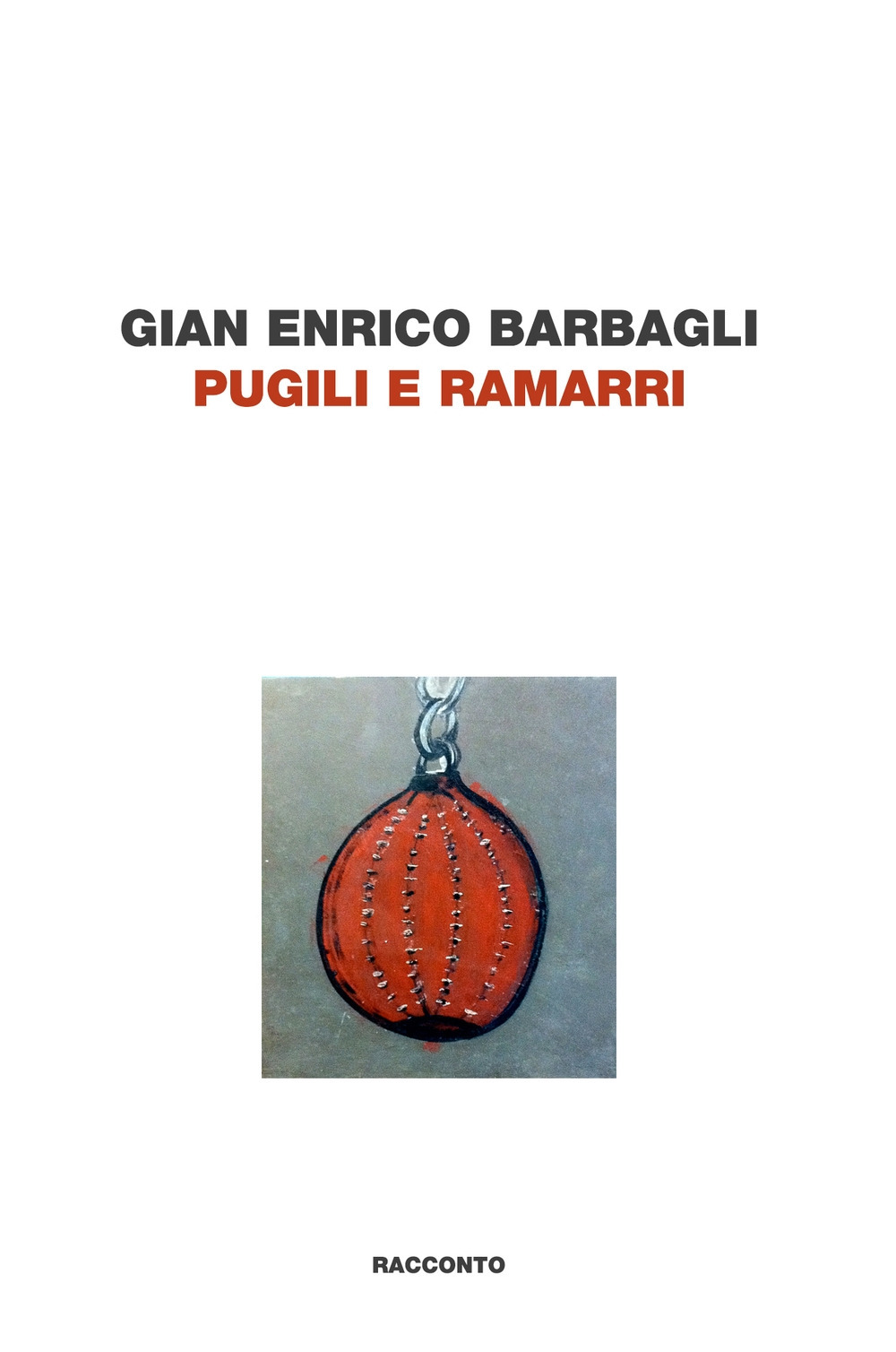 Pugili e Ramarri. La lunga notte del commissario Giacobetti