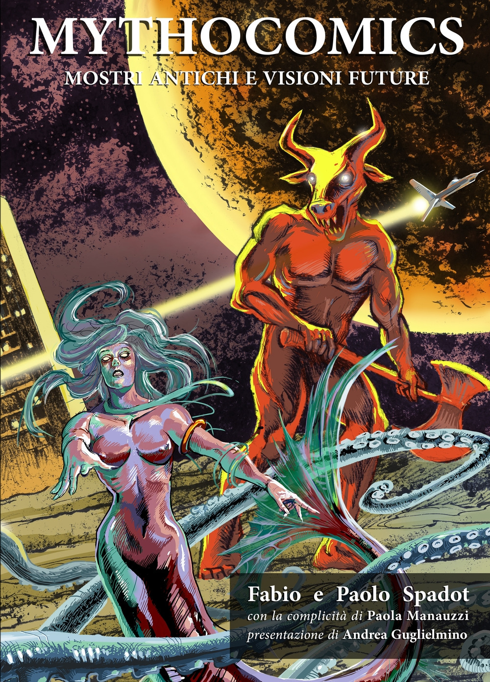 Mithocomics. Mostri antichi e visioni future