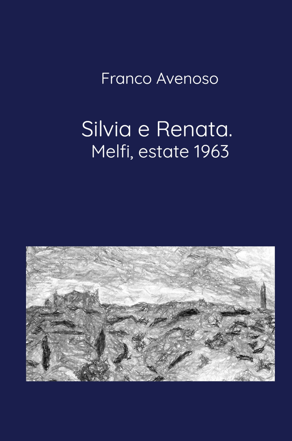 Silvia e Renata. Melfi, estate 1963