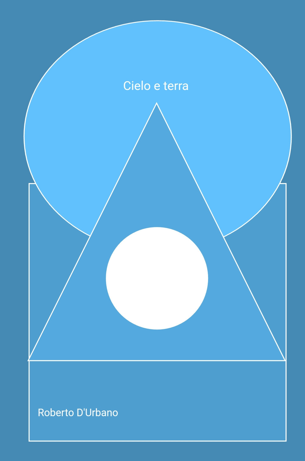 Cielo e terra. Raccolta di racconti e novelle