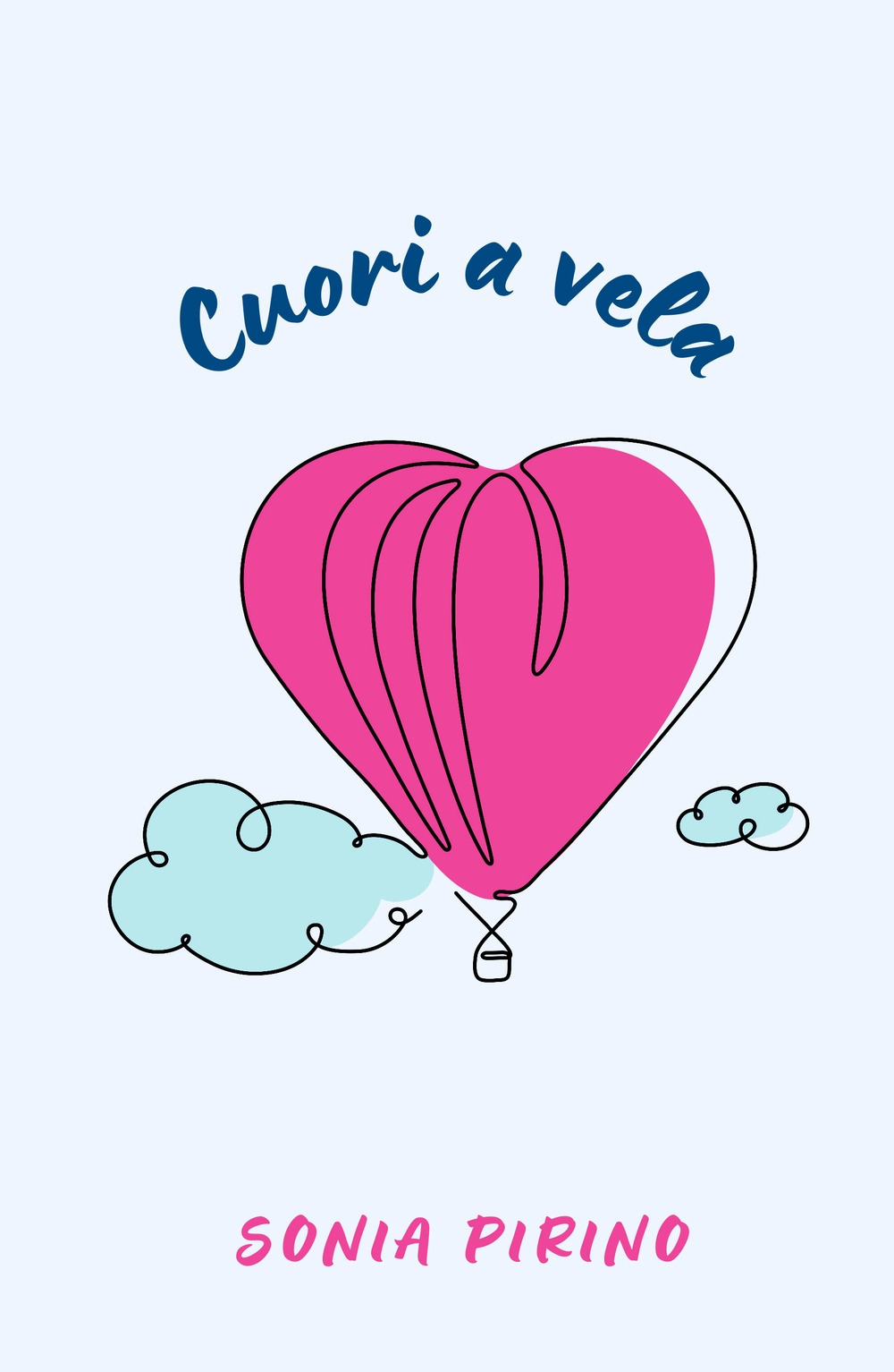 Cuori a vela. Storie di mare, amicizia e meraviglia per crescere insieme