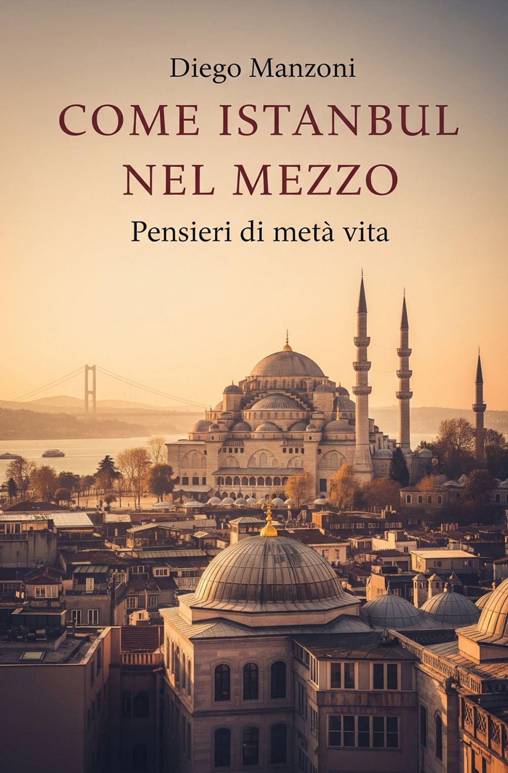 Come Istanbul nel mezzo. Pensieri di metà vita
