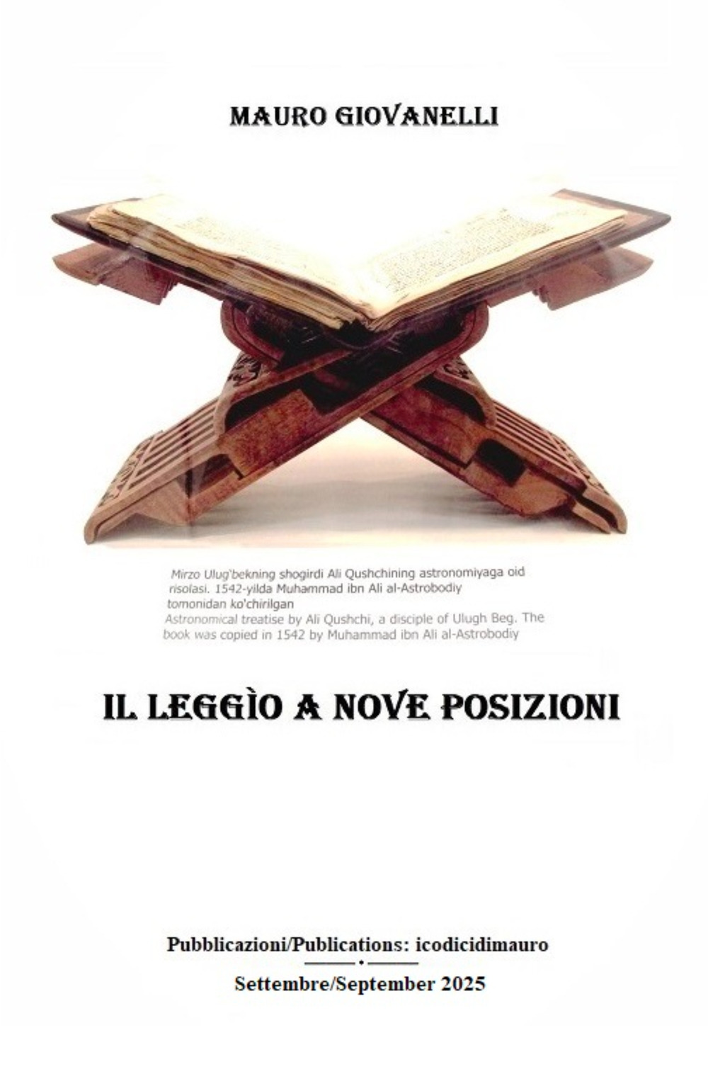 Il leggìo a nove posizioni e forse piu...