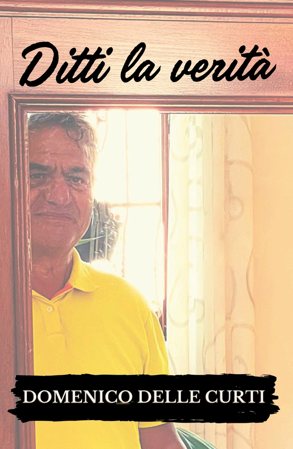 Il manovale della serenità. Ditti la verità