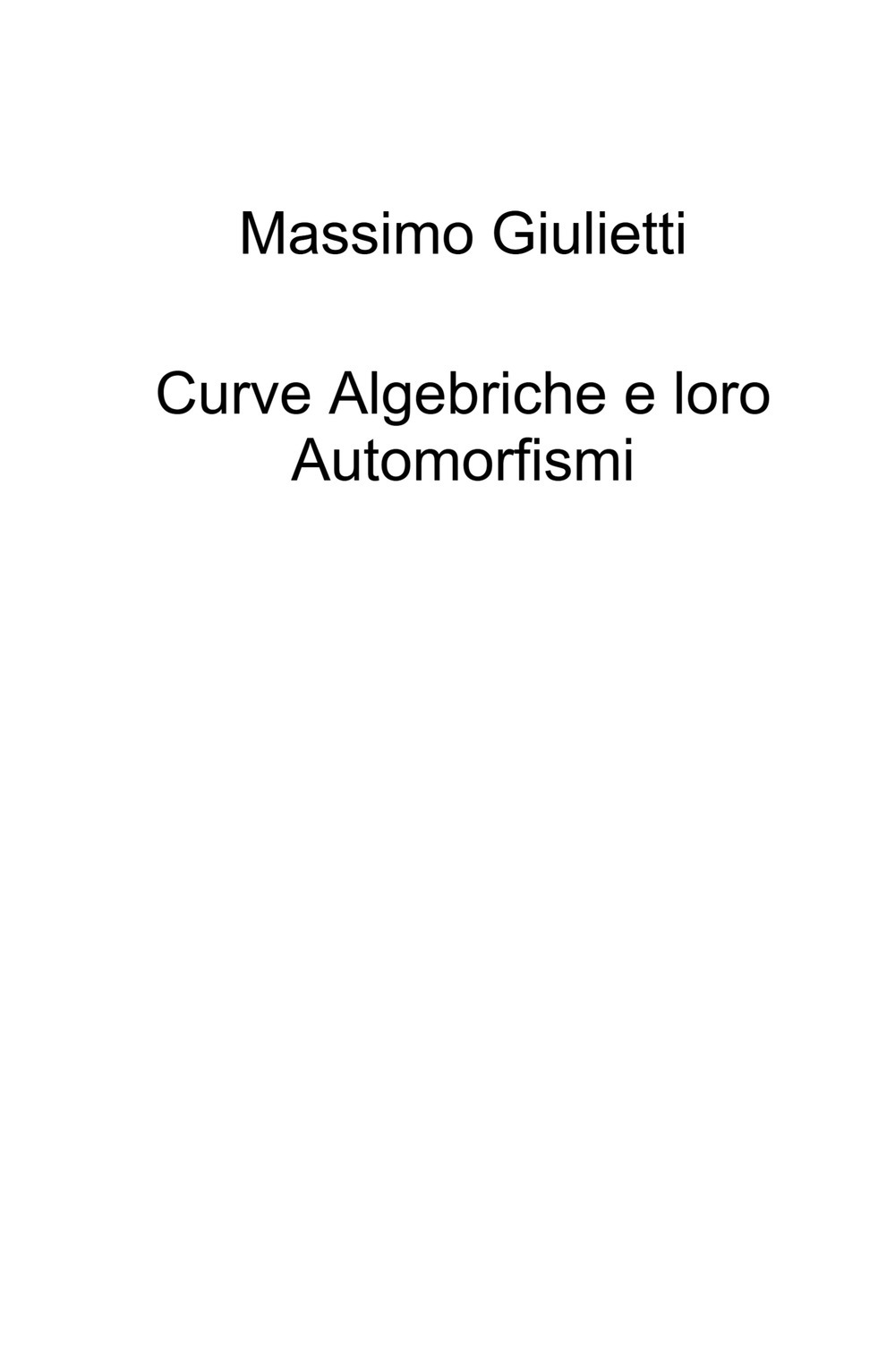 Curve algebriche e loro automorfismi