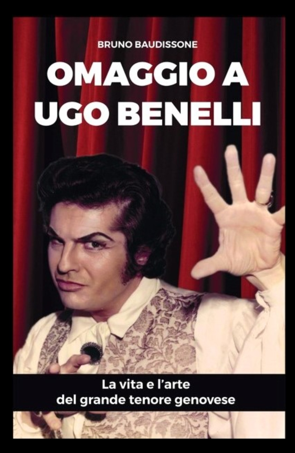 Omaggio al tenore Ugo Benelli