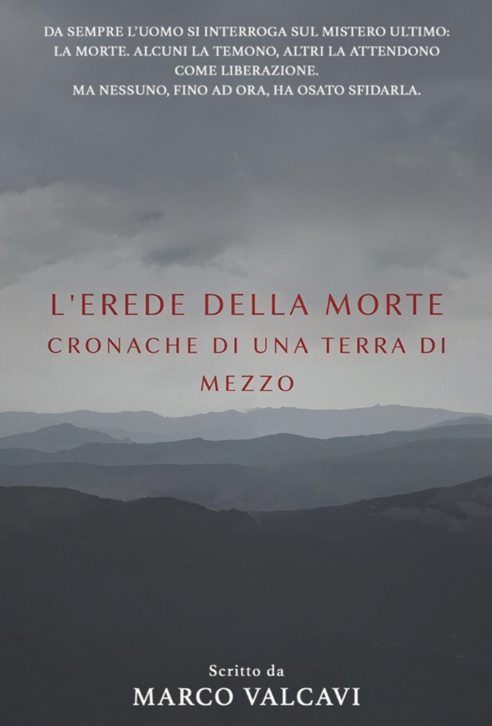 L'erede della morte. Cronache di una Terra di Mezzo