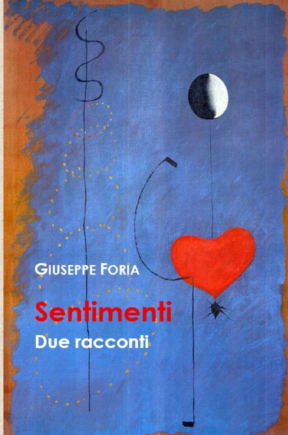 Sentimenti. Due racconti