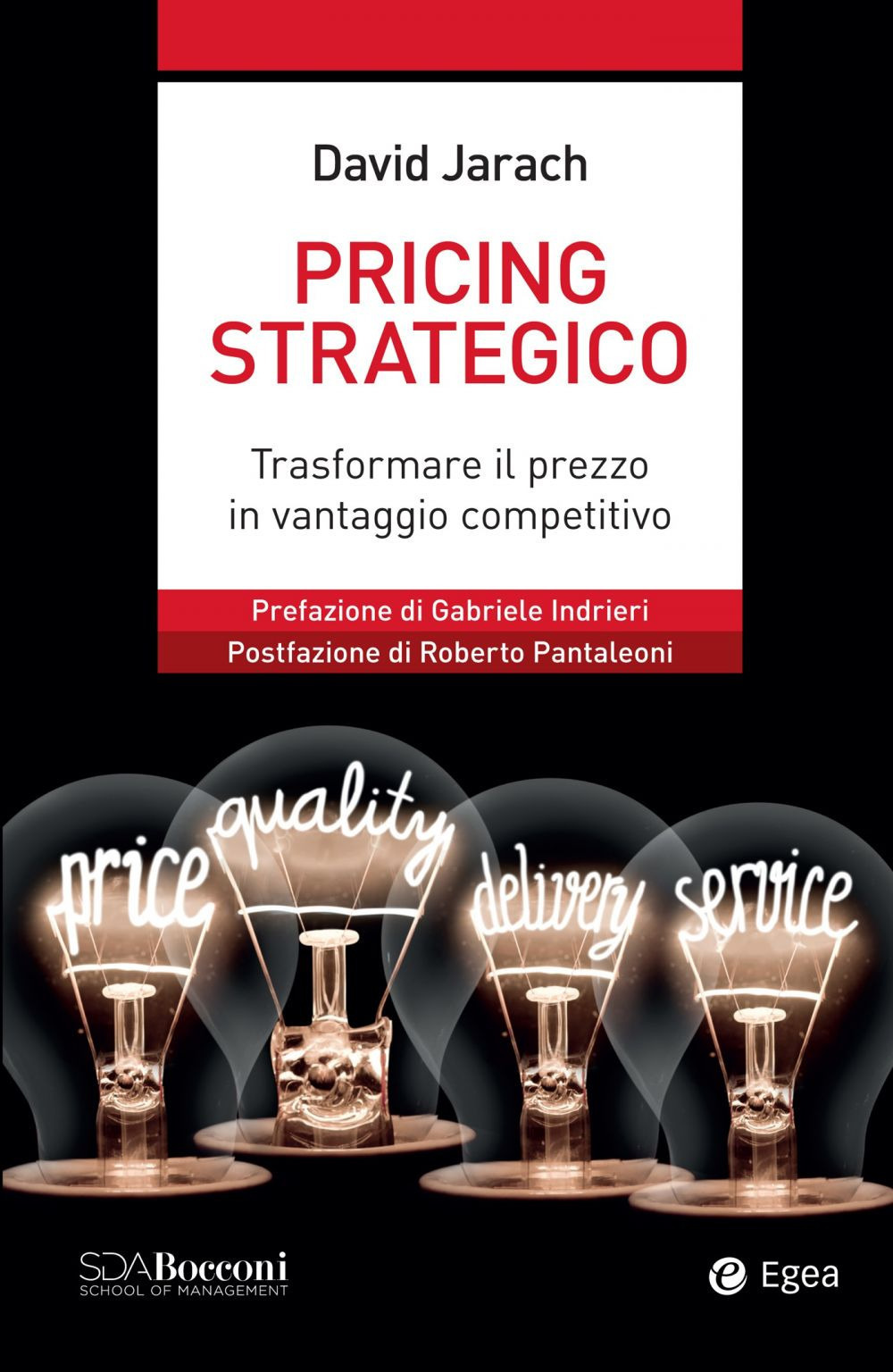 Pricing strategico. Trasformare il prezzo in vantaggio competitivo