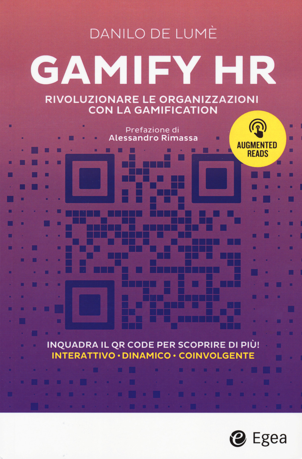 Gamify HR. Rivoluzionare le organizzazioni con la gamification