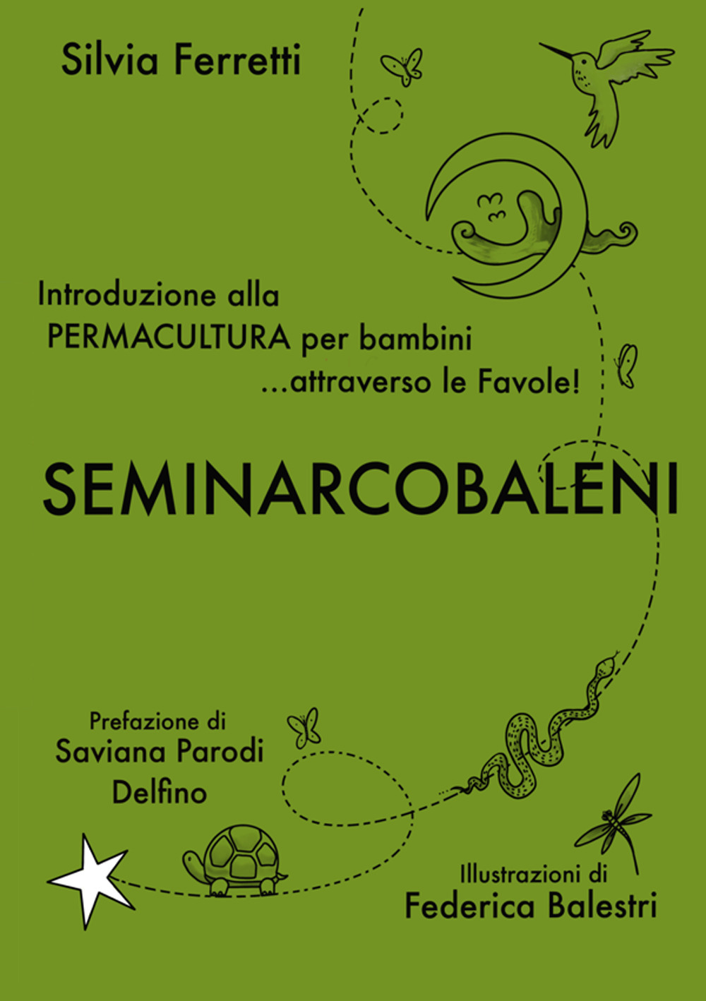 SeminArcobaleni. Introduzione alla permacultura per bambini... attraverso le favole