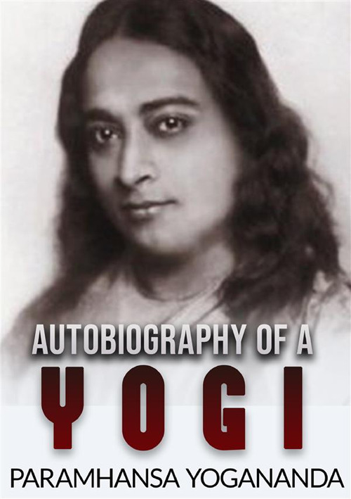 Autobiography of a yogi