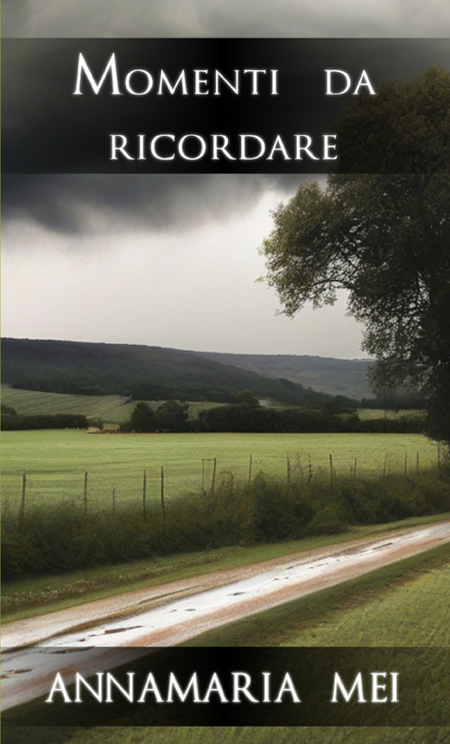 Momenti da ricordare