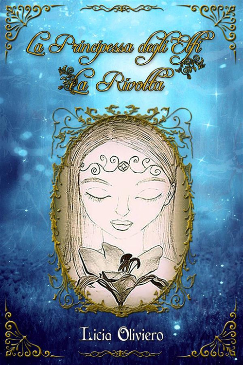 La rivolta. La principessa degli elfi