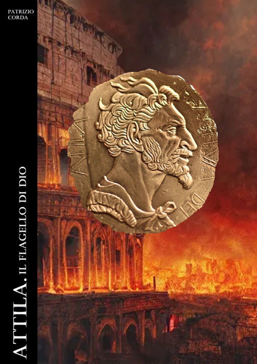 Attila. Il flagello di Dio