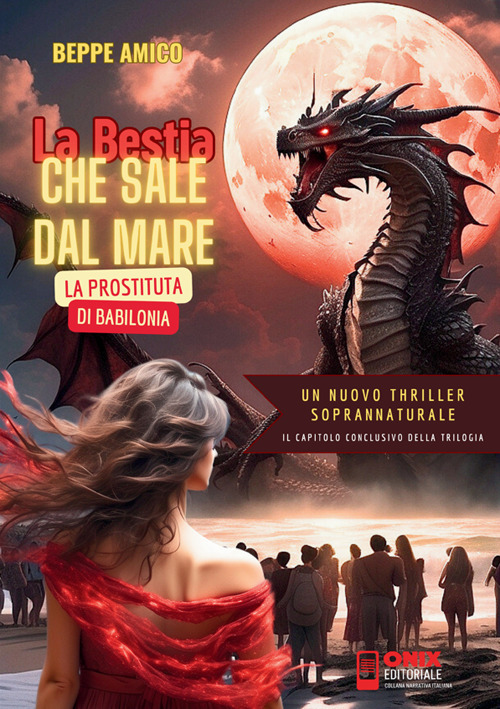 La prostituta di Babilonia. La bestia che sale dal mare