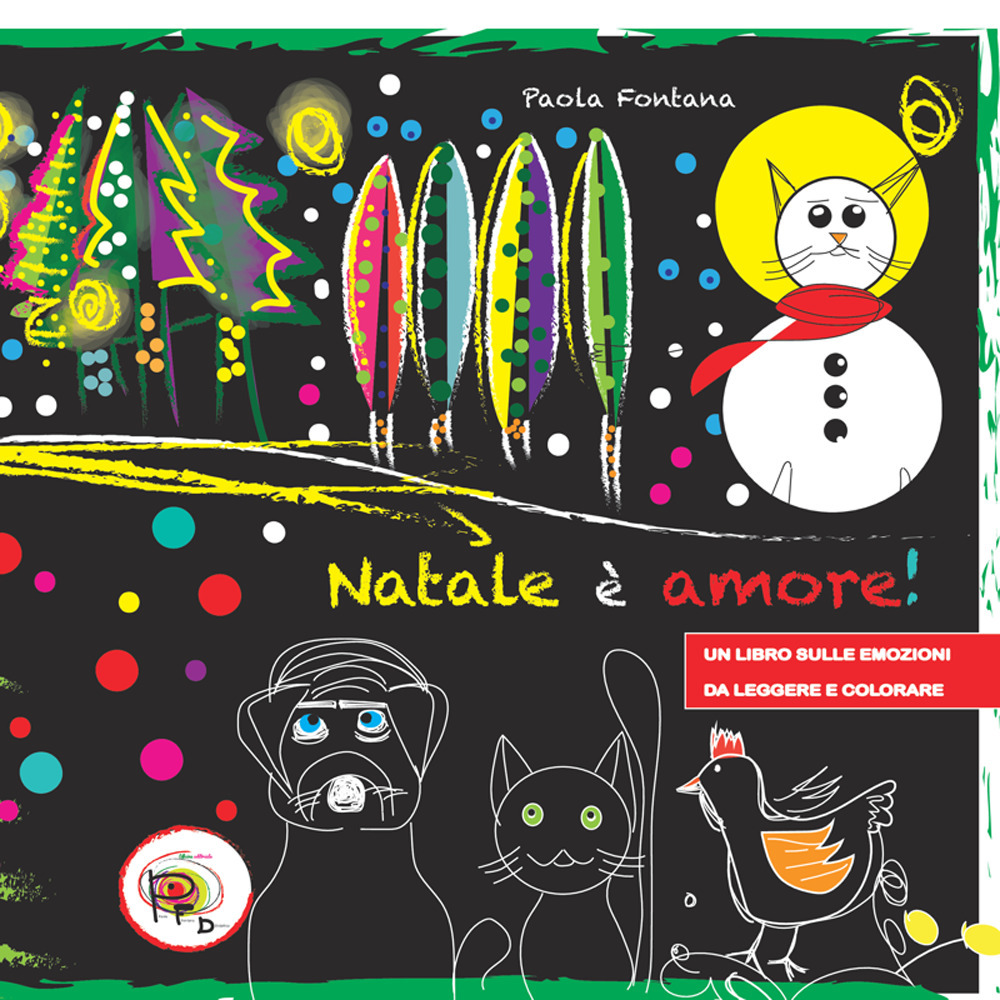Natale è amore! Un libro sulle emozioni da leggere e colorare
