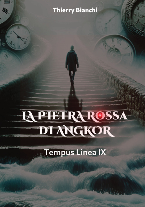 Tempus linea IX. La pietra rossa di Angkor