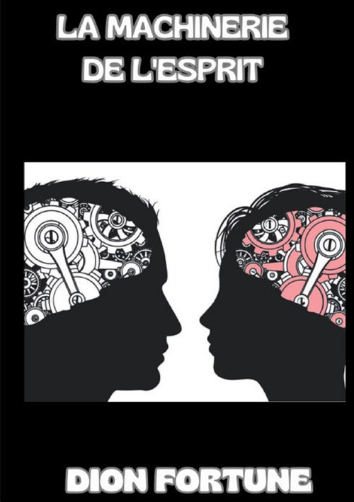 La machinerie de l'esprit