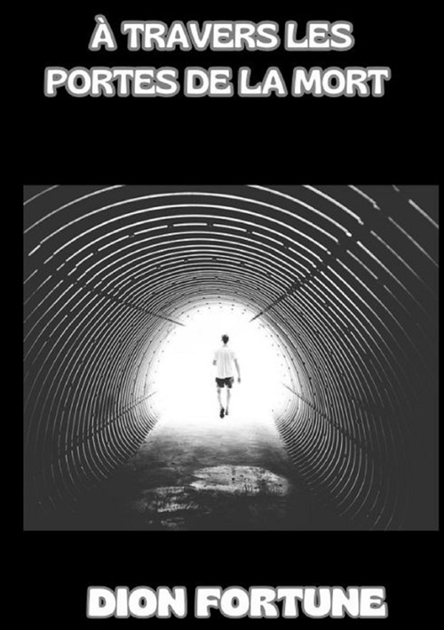 À travers les portes de la mort