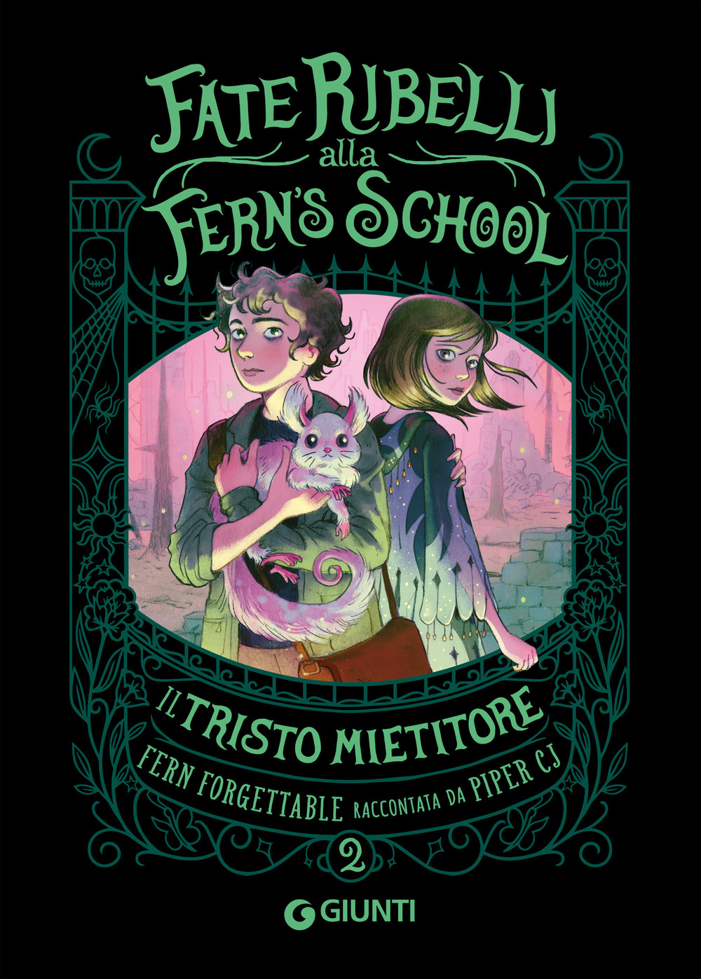 Il tristo mietitore. Fate ribelli alla Fern's School. Vol. 2