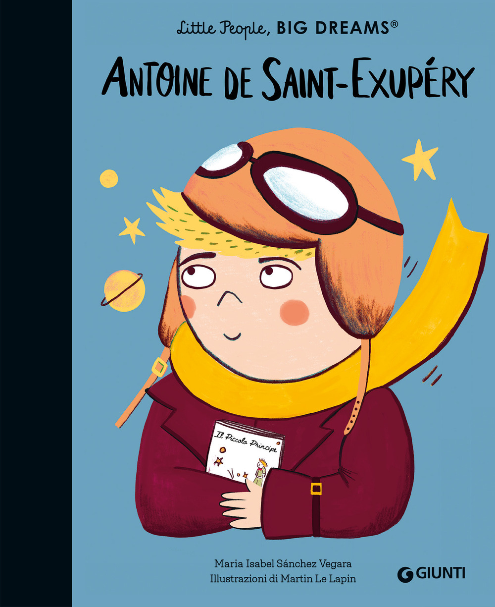 Antoine de Saint-Exupèry. Little people big dreams