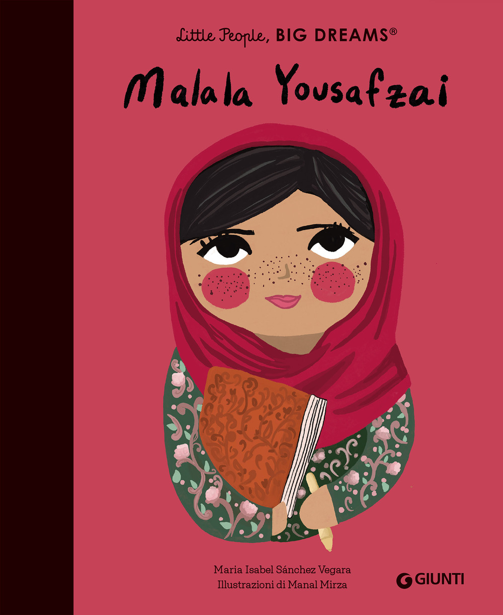 Malala Yousafzai. Little people big dreams