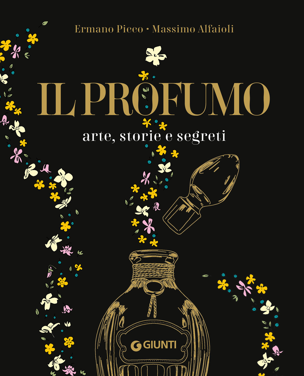 Il profumo. Guida completa