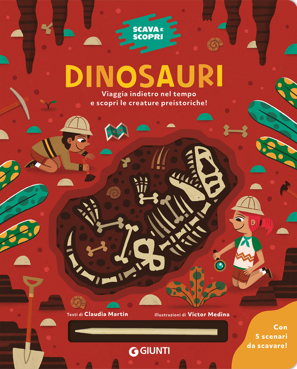 Dinosauri. Scava e scopri