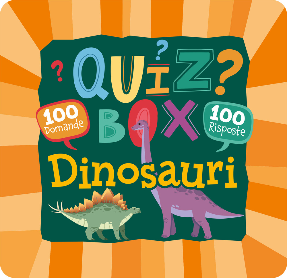 Dinosauri. 100 domande e 100 risposte