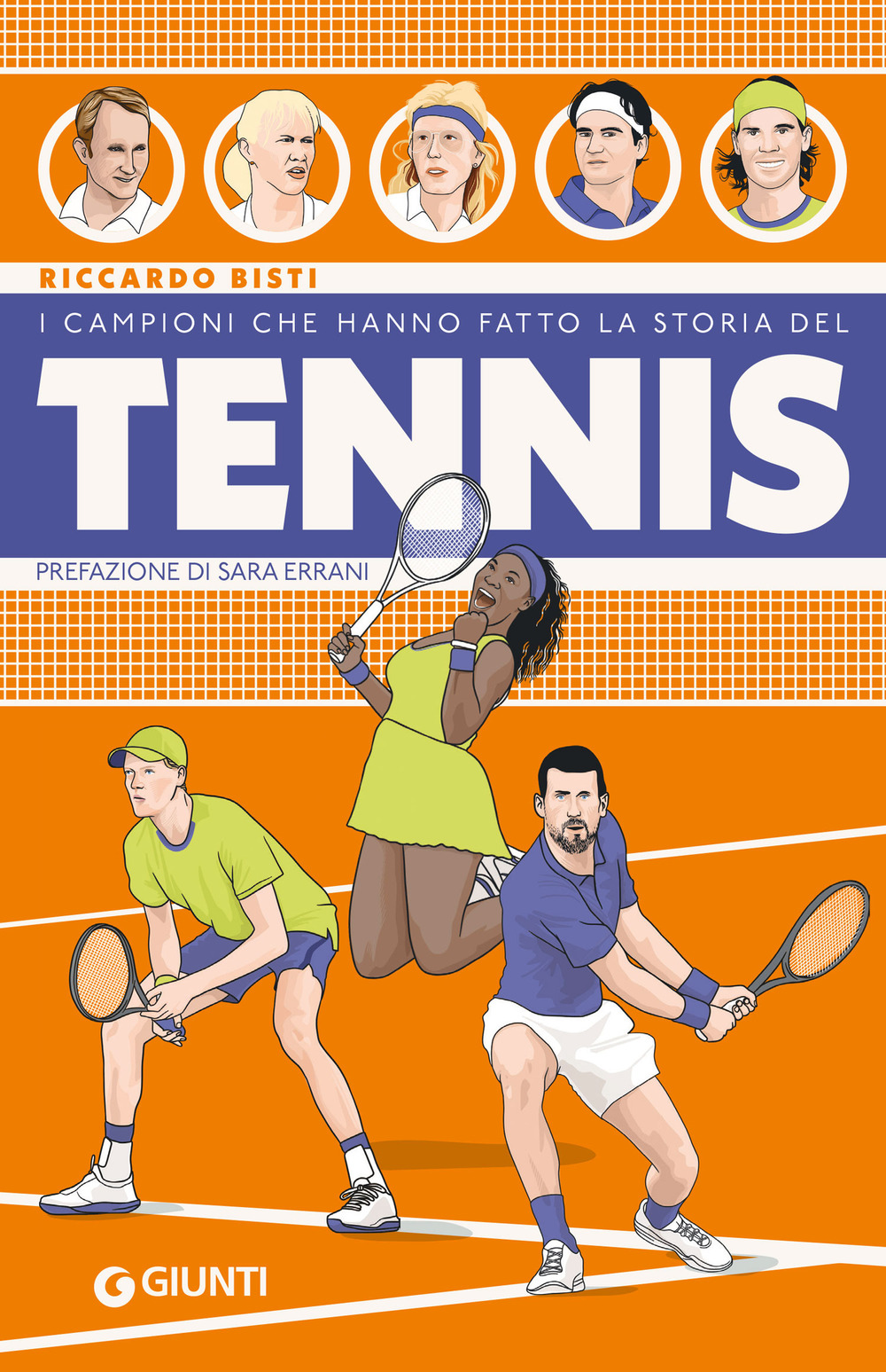 I campioni che hanno fatto la storia del tennis