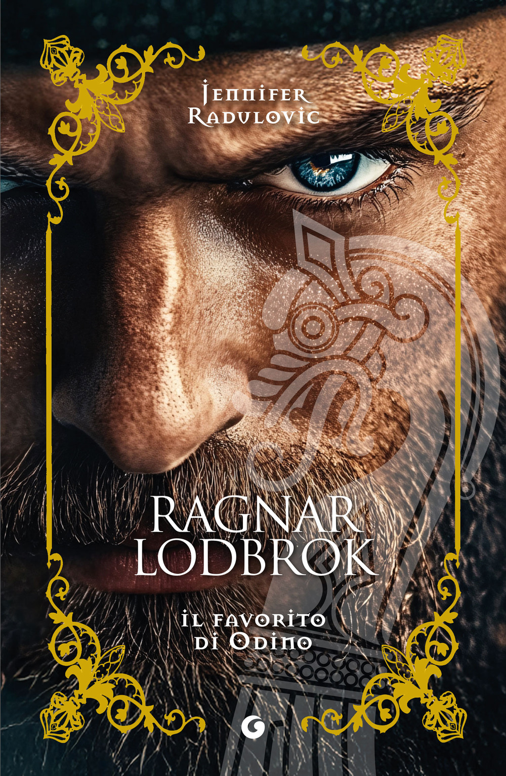 Ragnar Lodbrok. Il favorito di Odino