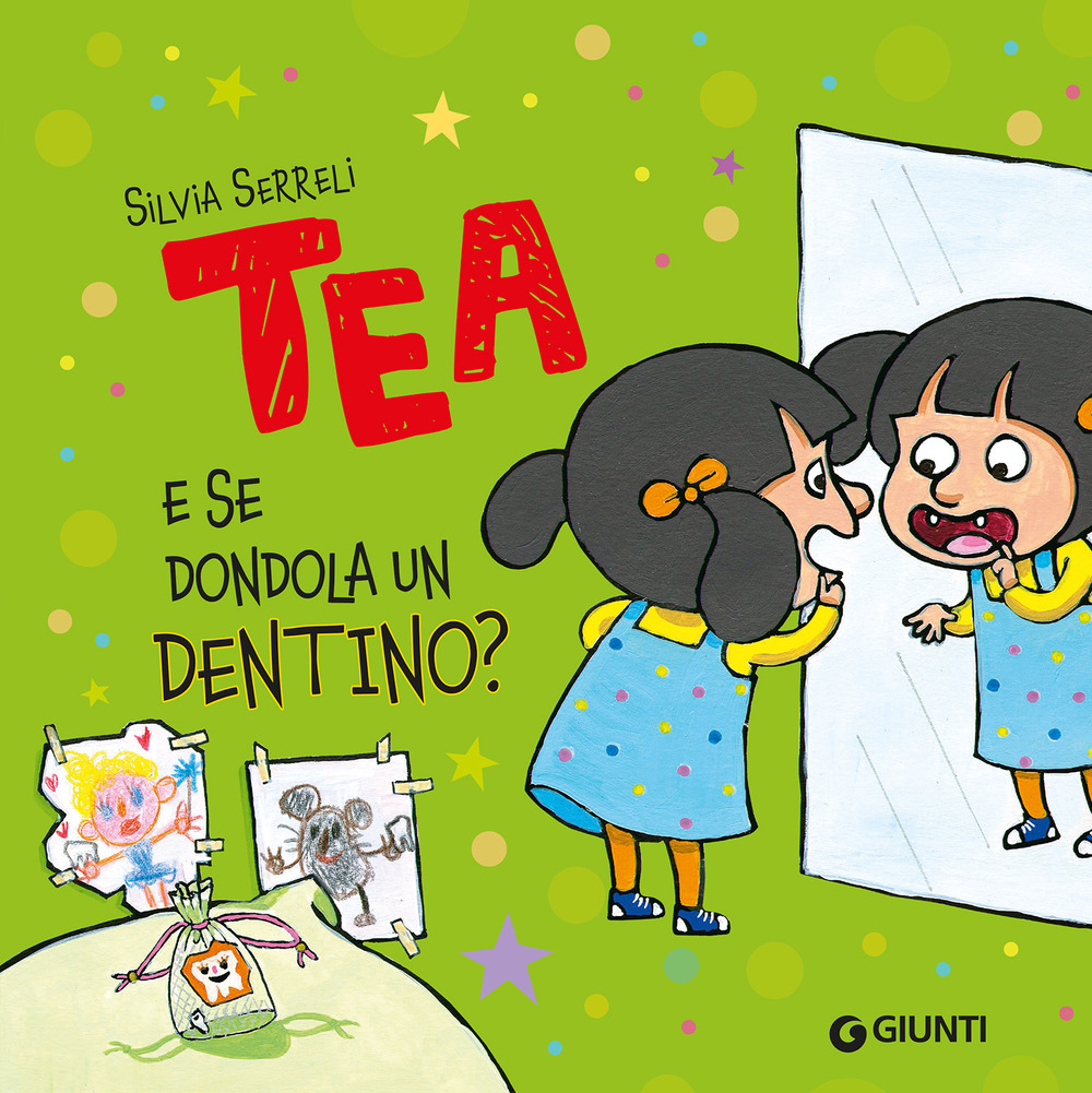 E se dondola un dentino? Tea