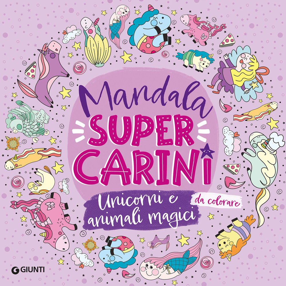 Unicorni e animali magici. Mandala super carini