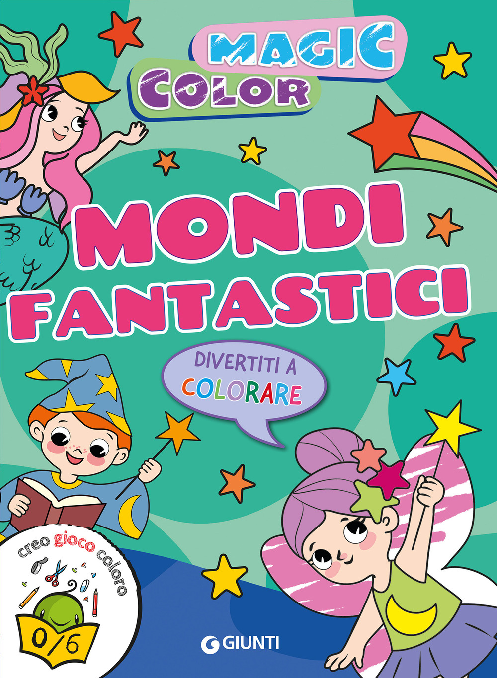 Mondi fantastici. Magic color. Creo gioco coloro