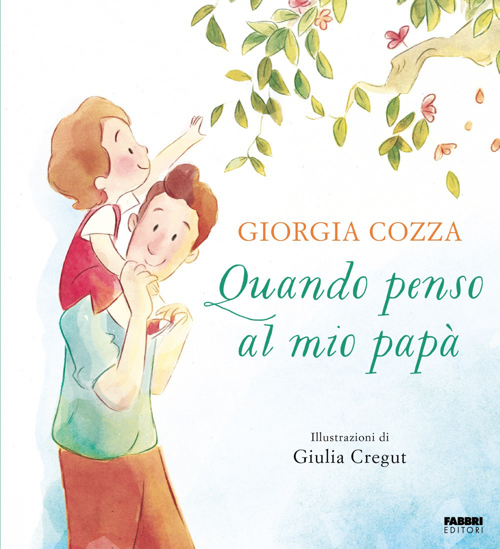 Quando penso al mio papà