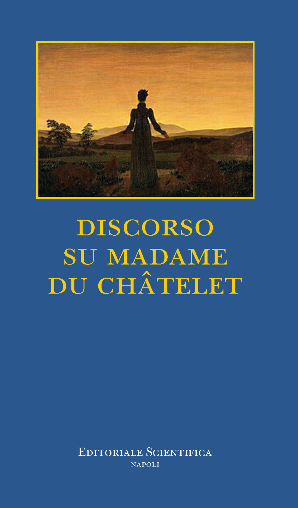 Discorso su Madame Du Châtelet