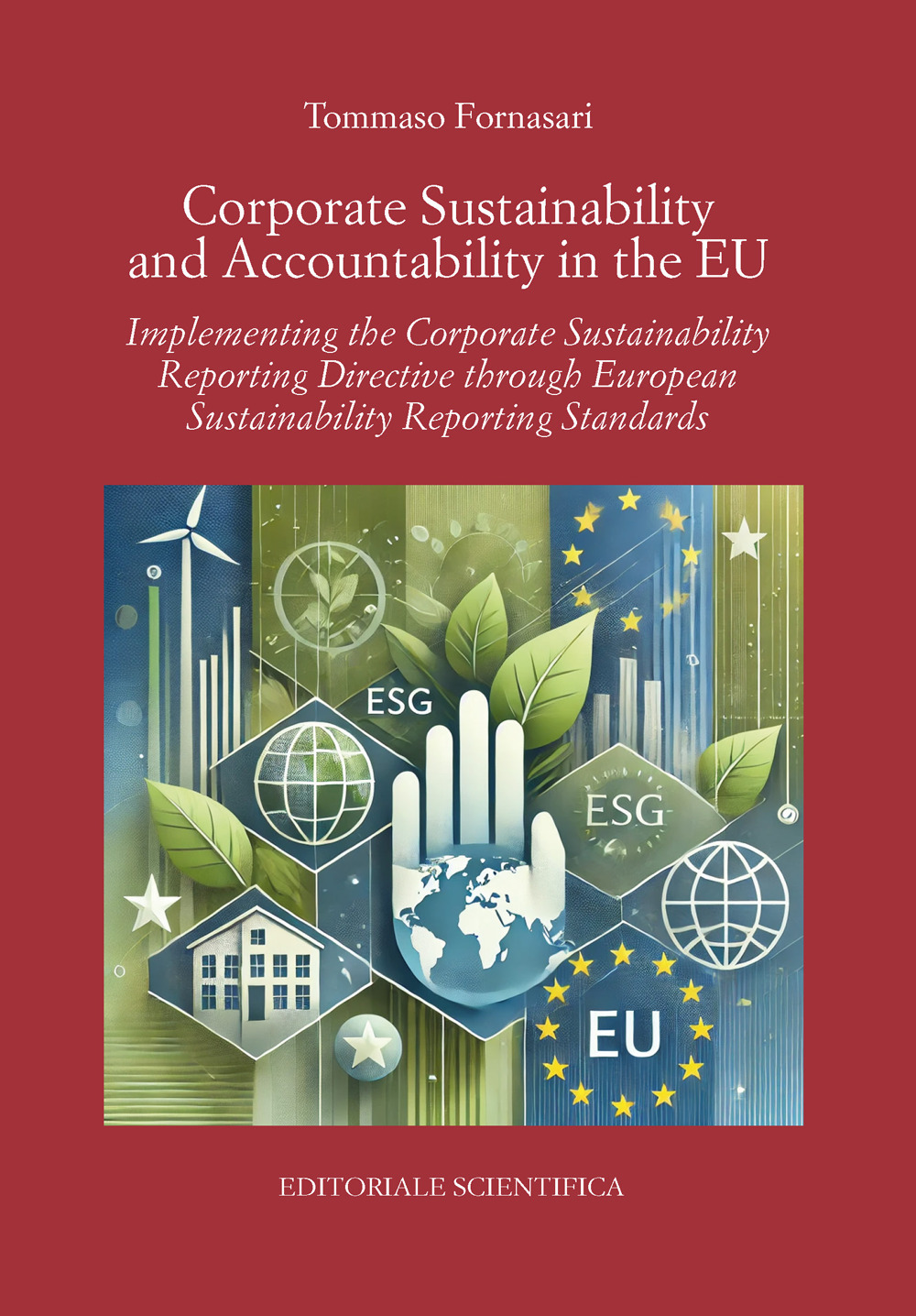 Corporate sustainability and accountability in the EU. Implementing the corporate sustainability reporting directive through european sustainability reporting standards