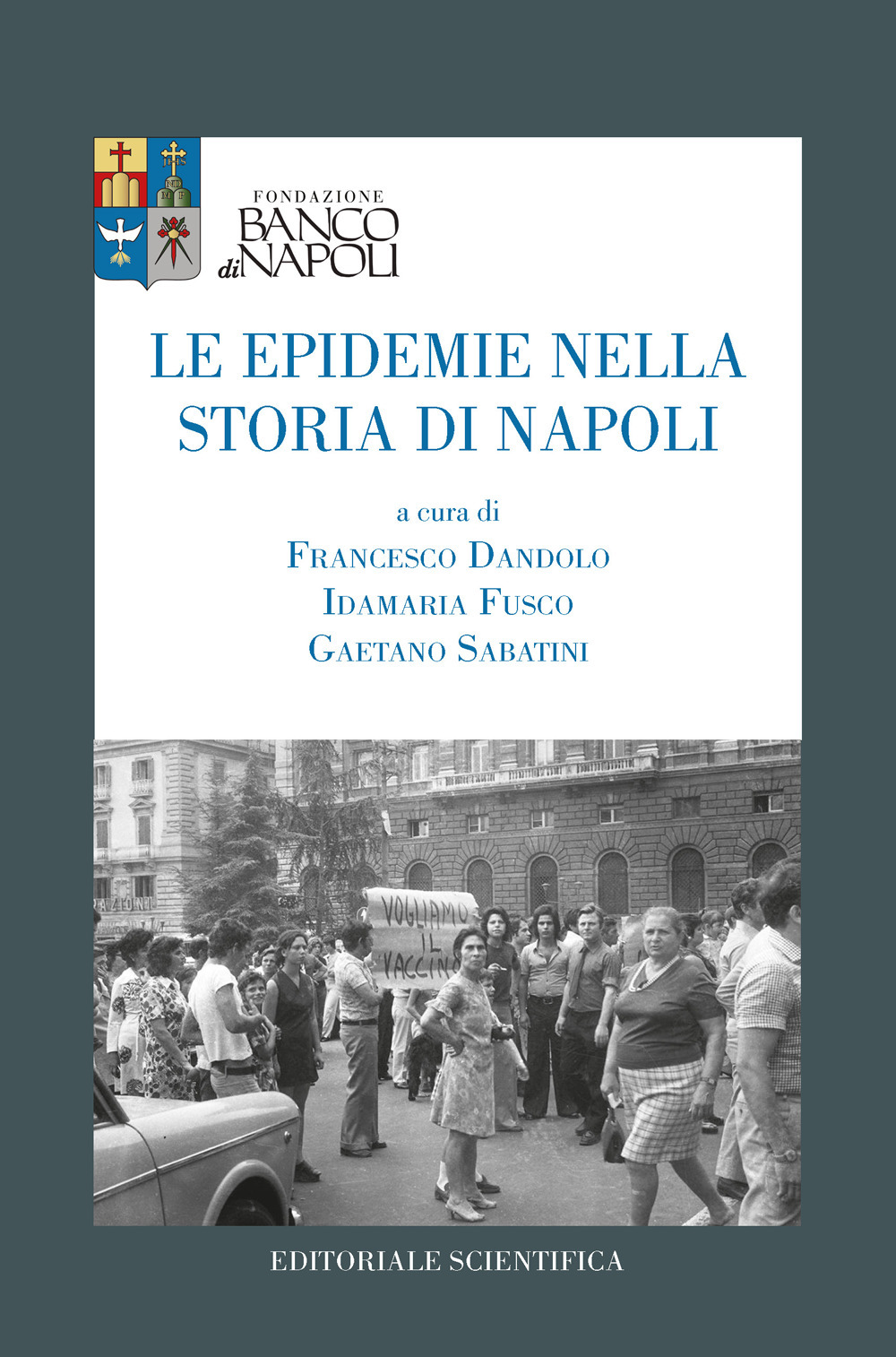 Le epidemie nella storia di Napoli