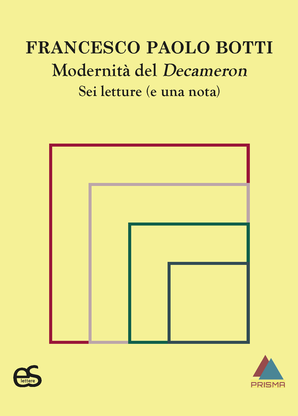Modernità del Decameron. Sei letture (e una nota)