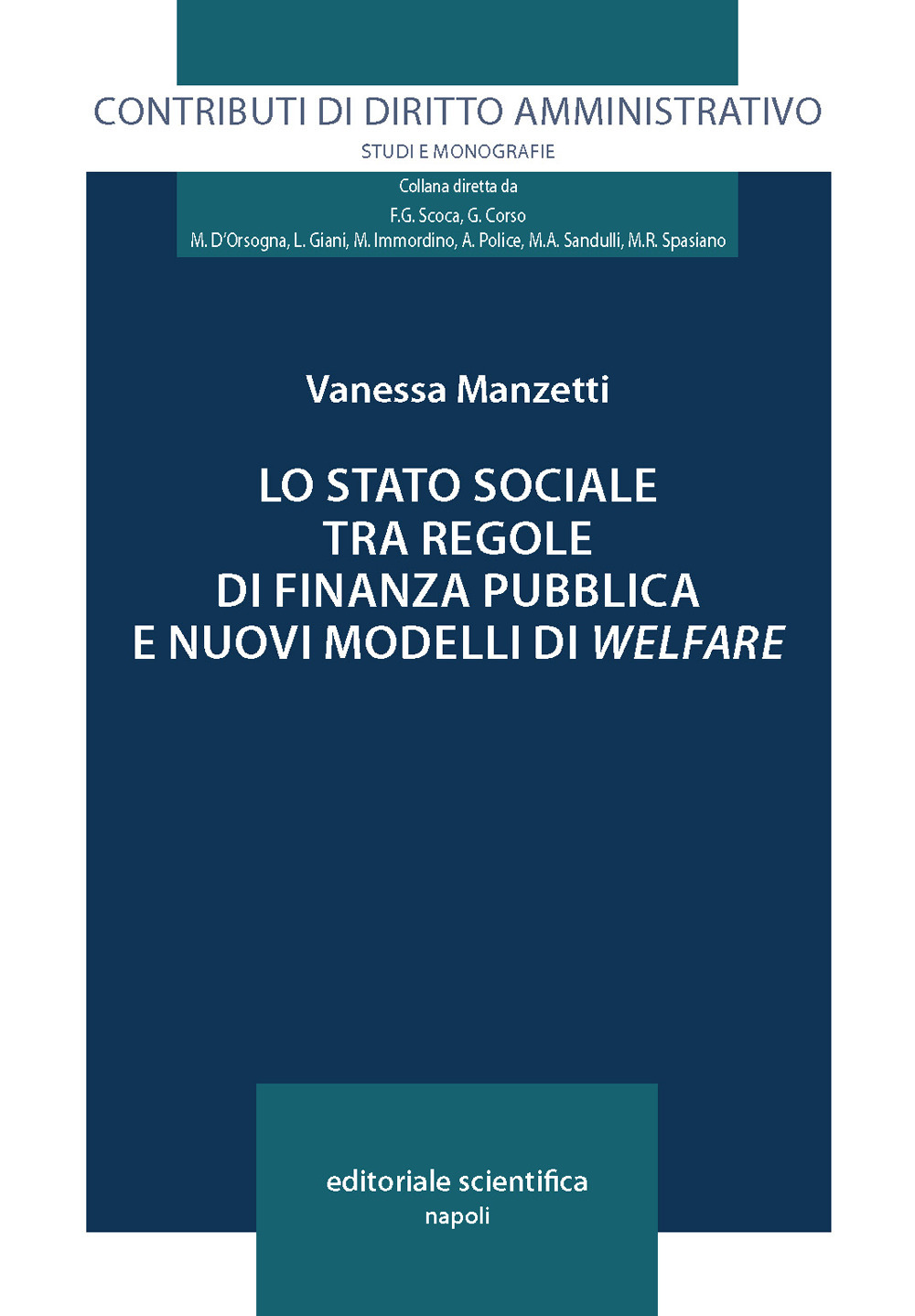 Lo stato sociale tra regole di finanza pubblica e nuovi modelli di welfare