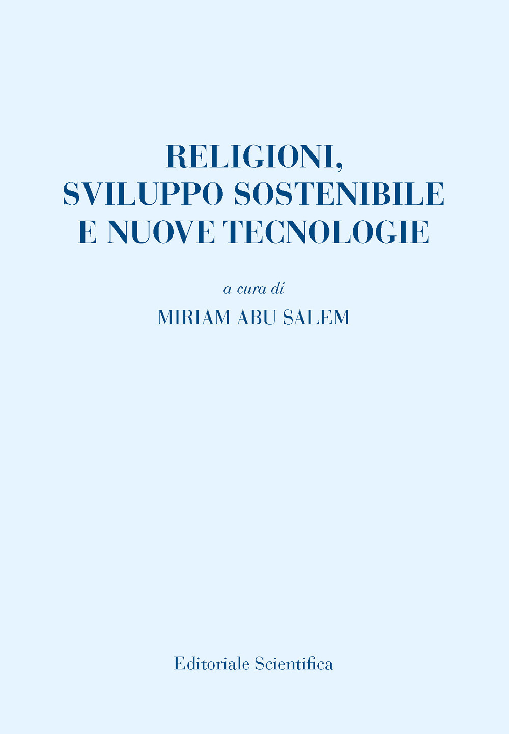 Religioni, sviluppo sostenibile e nuove tecnologie