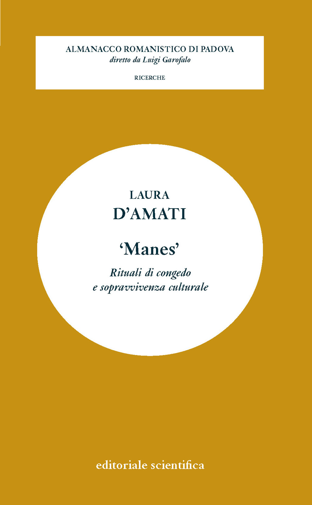 «Manes». Rituali di congedo e sopravvivenza culturale