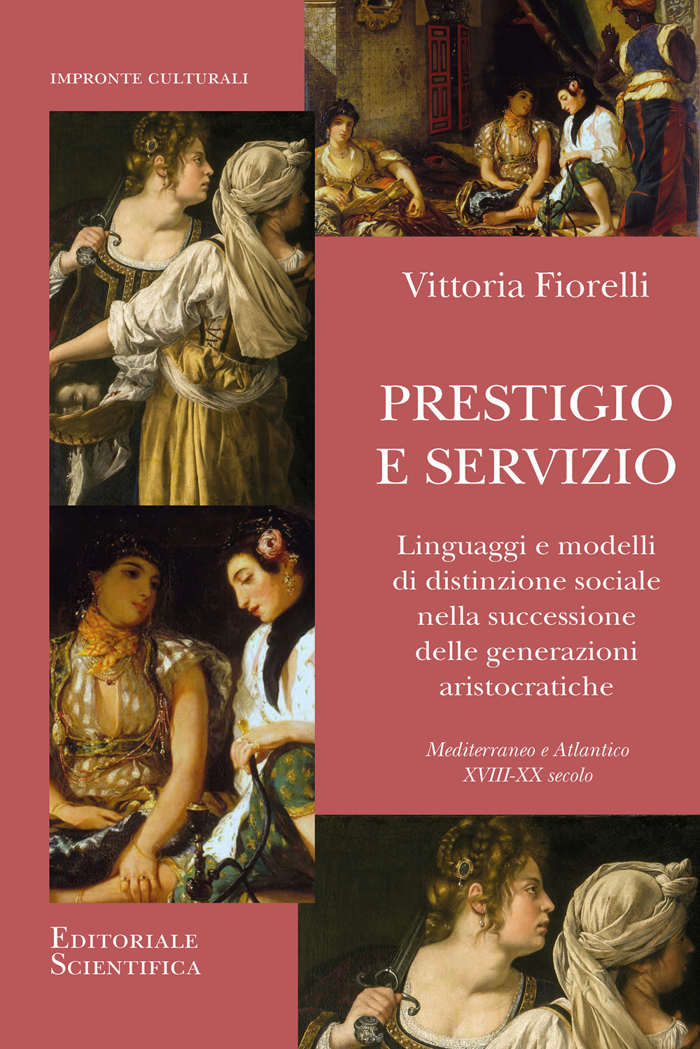 Prestigio e servizio. Linguaggi e modelli di distinzione sociale nella successione delle generazioni aristocratiche