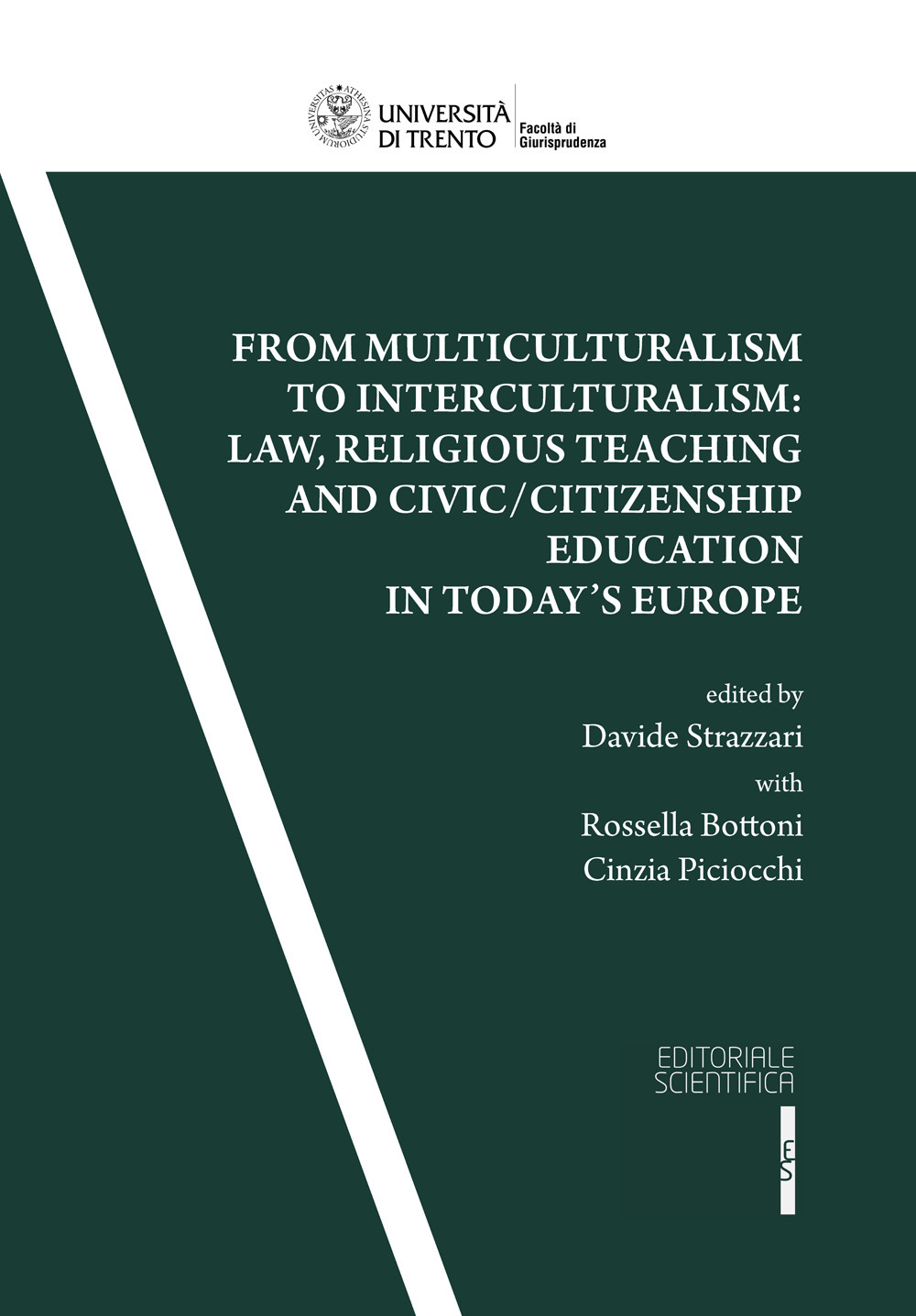 From multiculturalism to interculturalism:law, religious teaching and civic/citizenship education in today's Europe