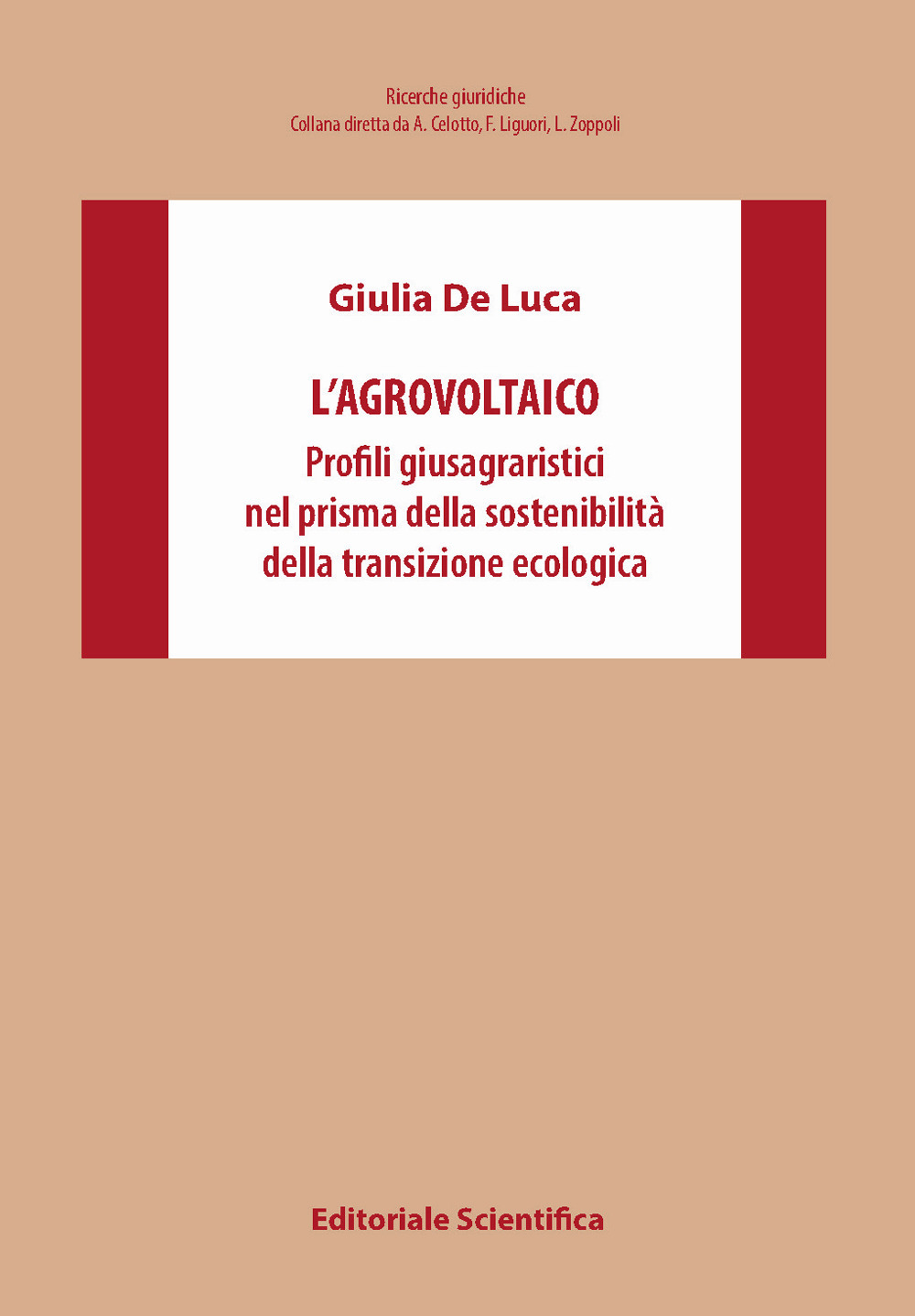 L'agrovoltaico. Profili giusagraristici nel prisma della sostenibilità della transizione ecologica