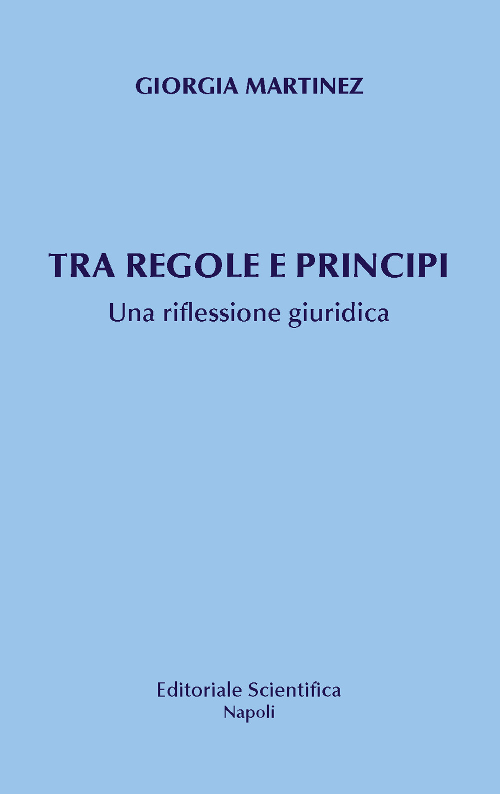 Tra principi e regole. Una riflessione giuridica