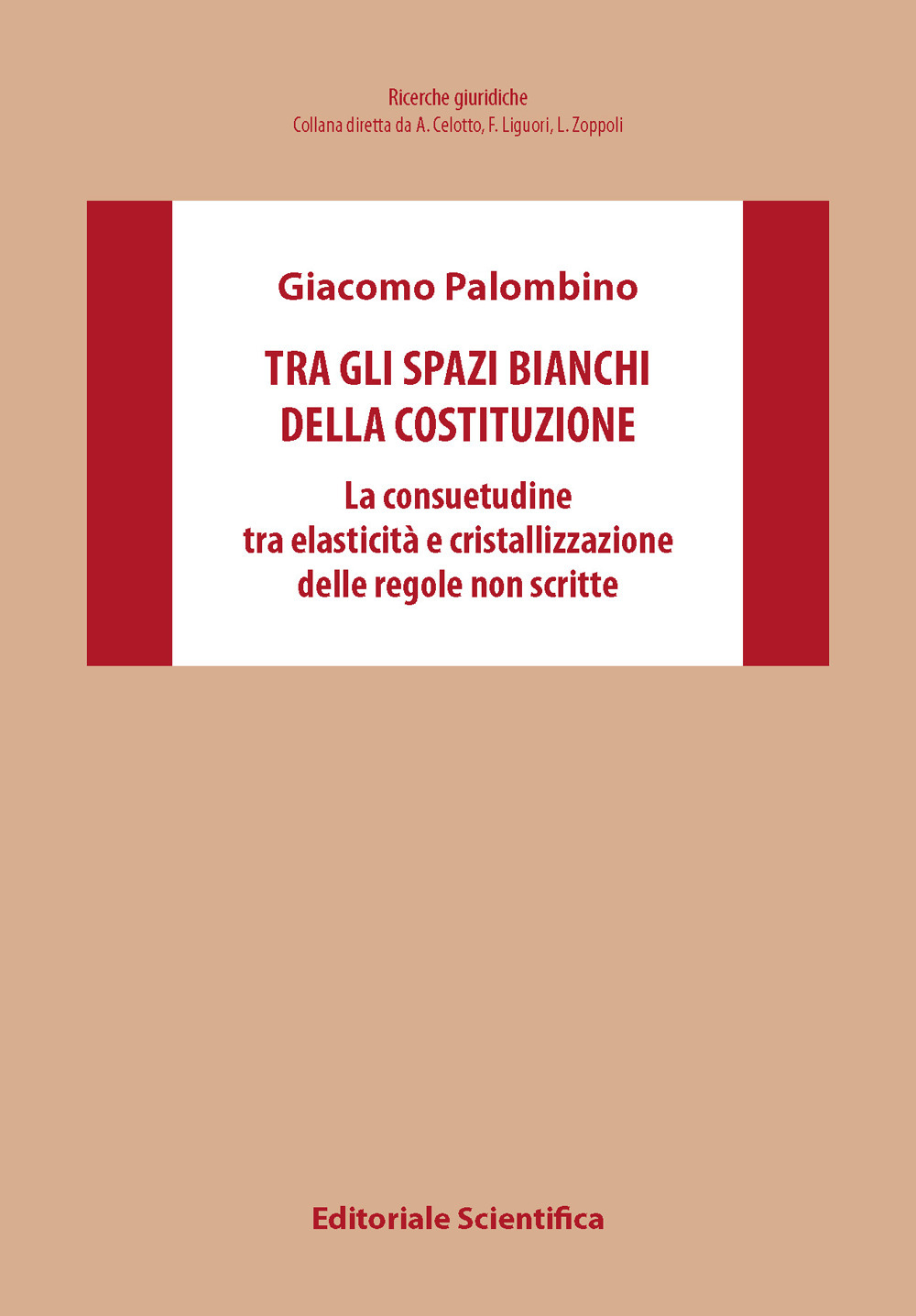 Tra gli spazi bianchi della Costituzione. La consuetudine tra elasticità e cristallizzazione delle regole non scritte