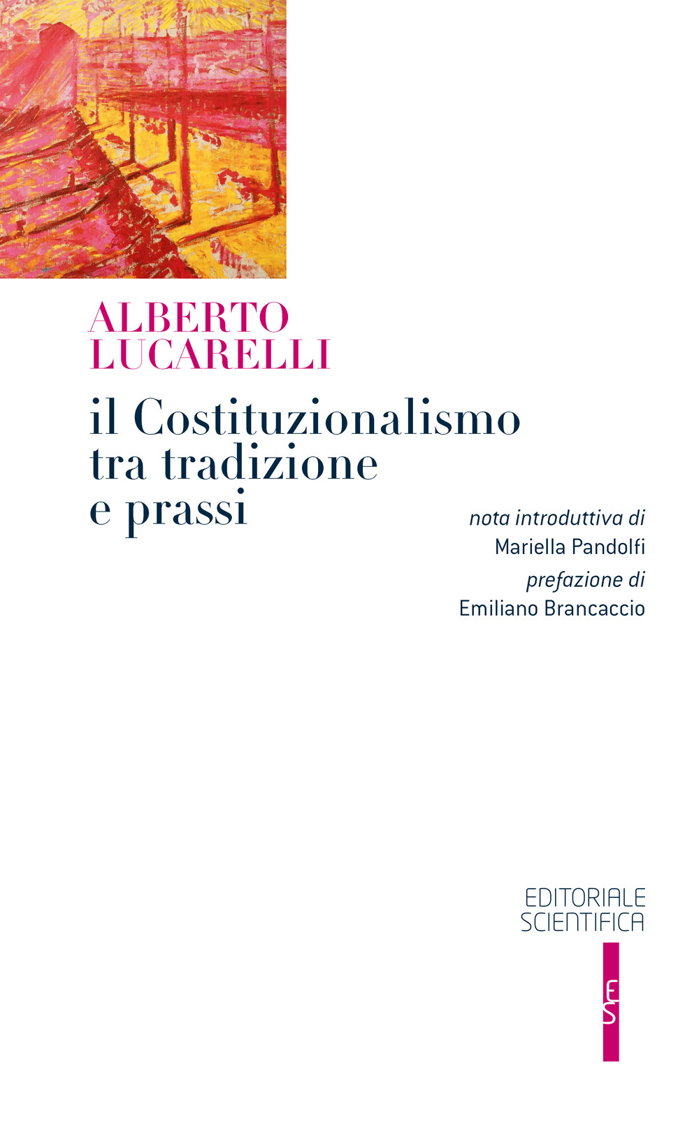 Il costituzionalismo tra tradizione e prassi