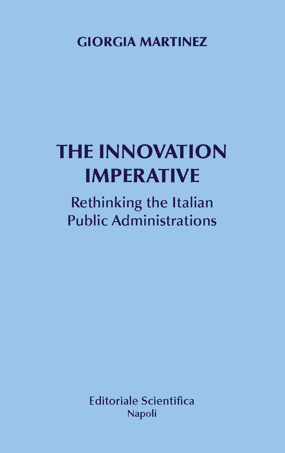 The innovation imperative. Rethinking the Italian Public Administrations
